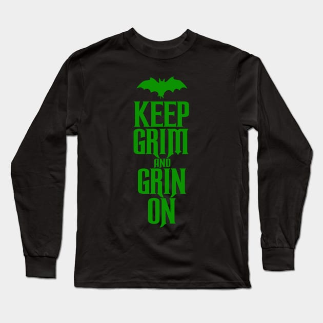 Keep Grim and Grin On Long Sleeve T-Shirt by PopCultureShirts